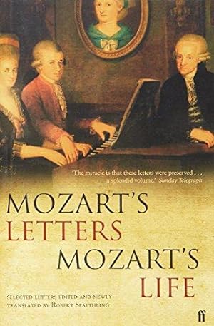 Seller image for Mozart's Letters, Mozart's Life for sale by WeBuyBooks