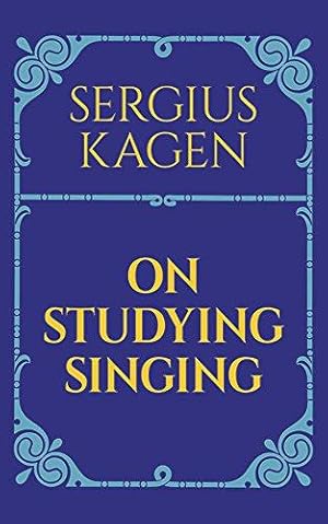 Bild des Verkufers fr On Studying Singing zum Verkauf von WeBuyBooks