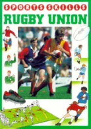 Seller image for Sports Skills: Rugby Union for sale by WeBuyBooks