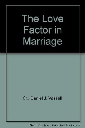 Imagen del vendedor de The Love Factor in Marriage a la venta por WeBuyBooks