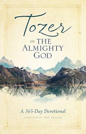 Bild des Verkufers fr Tozer on the Almighty God zum Verkauf von WeBuyBooks