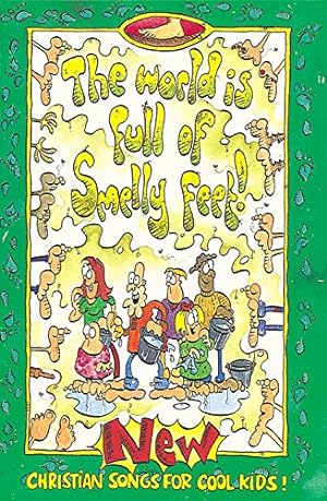Seller image for The World Is Full of Smelly Feet for sale by WeBuyBooks