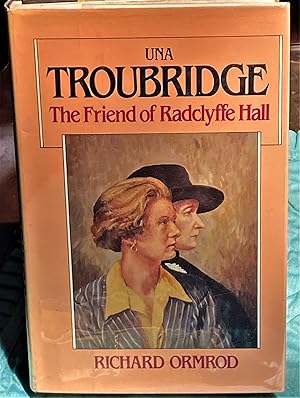 Seller image for Una Troubridge, The Friend of Radclyffe Hall for sale by My Book Heaven