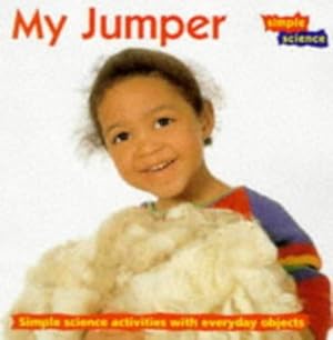 Seller image for My Jumper (Simple Science S.) for sale by WeBuyBooks