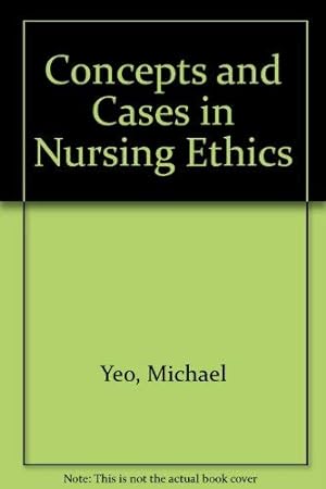Image du vendeur pour Concepts and Cases in Nursing Ethics mis en vente par WeBuyBooks