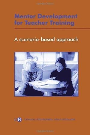 Bild des Verkufers fr Mentor Development for Teacher Training: A Scenario-based Approach (Education) zum Verkauf von WeBuyBooks