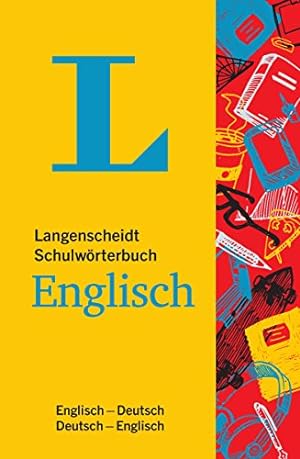 Bild des Verkufers fr Langenscheidt Schulwrterbuch Englisch zum Verkauf von WeBuyBooks