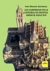Seller image for Los cannigos de la catedral de Segovia del siglo XVI for sale by AG Library
