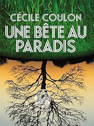 Seller image for Une bte au paradis for sale by Dmons et Merveilles