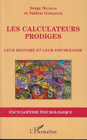 Image du vendeur pour Les calculateurs prodiges : leur histoire et leur psychologie mis en vente par PRISCA