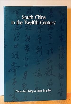 South China in the Twelfth Century: A Translation of Lu Yu's Travel Diaries, July 3-December 6, 1170