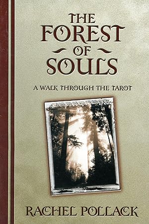 Bild des Verkufers fr The Forest of Souls: A Walk Through the Tarot zum Verkauf von Bagatelle Books, IOBA