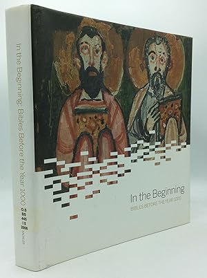 Imagen del vendedor de IN THE BEGINNING: Bibles Before the Year 1000 a la venta por Kubik Fine Books Ltd., ABAA