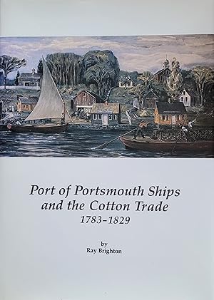 Seller image for Port of Portsmouth Ships and the Cotton Trade for sale by Moneyblows Books & Music