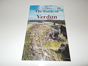 Seller image for The Battle of Verdun : A Historical and Tourist Guide for sale by Paradise Found Books
