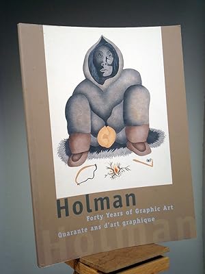 Seller image for Holman: Forty Years of Graphic Art/Quarante Ans D'Art Graphique (English and French Edition) for sale by Henniker Book Farm and Gifts