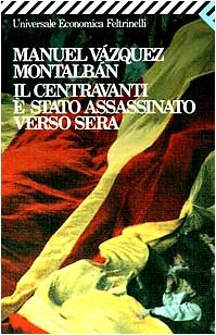 Imagen del vendedor de Il centravanti stato assassinato verso sera a la venta por WeBuyBooks