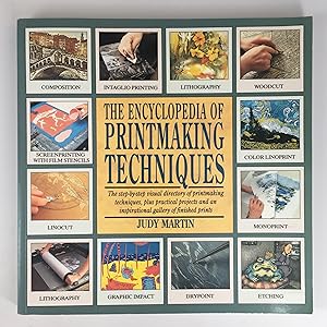 The Encyclopedia of Printmaking Techniques: The step-by-step visual directory of printmaking tech...