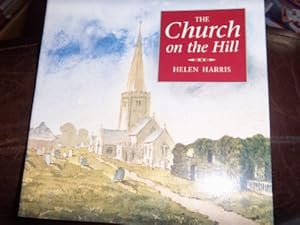 Bild des Verkufers fr Church on the Hill zum Verkauf von WeBuyBooks