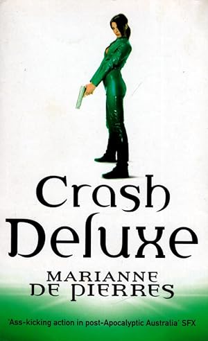 Seller image for Crash Deluxe (Parrish Plessis #3) for sale by Kayleighbug Books, IOBA