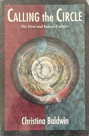 Calling the Circle: The First and Future Culture