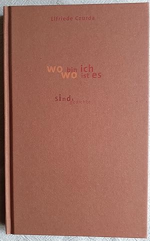 Seller image for Wo bin ich, wo ist es : Sindsgedichte for sale by VersandAntiquariat Claus Sydow