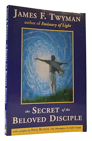 Seller image for THE SECRET OF THE BELOVED DISCIPLE for sale by Rare Book Cellar