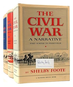 Seller image for THE CIVIL WAR : A NARRATIVE IN 3 VOLUMES SIGNED Fort Sumter to Perryville; Fredericksburg to Meridian; Red River to Appomattox for sale by Rare Book Cellar