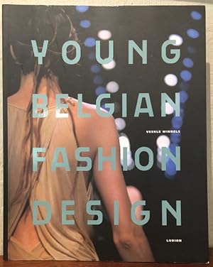 YOUNG BELGIAN FASHION DESIGN