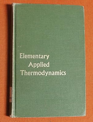 Seller image for Elementary Applied Thermodynamics for sale by GuthrieBooks