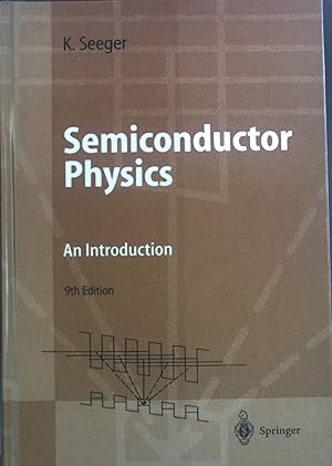 Immagine del venditore per Semiconductor Physics: An Introduction. venduto da books4less (Versandantiquariat Petra Gros GmbH & Co. KG)