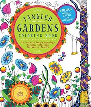 Bild des Verkufers fr Tangled Gardens Coloring Book: 52 Intricate Tangle Drawings to Color with Pens, Markers, or Pencils (Tangled Color and Draw) zum Verkauf von WeBuyBooks