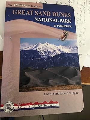 Bild des Verkufers fr NPS guide/map and The Essential Guide to Great Sand Dunes National Park and Preserve (Jewels of the Rockies) zum Verkauf von Bristlecone Books  RMABA