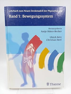 Imagen del vendedor de Lehrbuch zum neuen Denkmodell der Physiotherapie; Band 1: Bewegungssystem a la venta por Antiquariat Smock