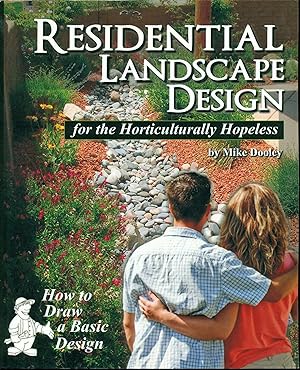 Immagine del venditore per Residential Landscape Design for the Horticulturally Hopeless venduto da Don's Book Store