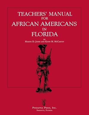 Image du vendeur pour Teachers' Manual for African Americans in Florida mis en vente par GreatBookPricesUK