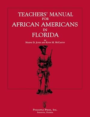Image du vendeur pour Teachers' Manual for African Americans in Florida mis en vente par GreatBookPricesUK