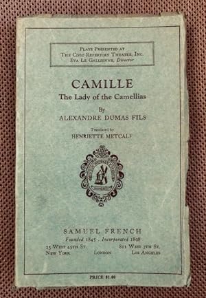 Bild des Verkufers fr Camille: The Lady of the Camellias (Translated by Henriette Metcalf) zum Verkauf von The Groaning Board
