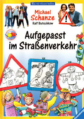 Seller image for Aufgepasst im Strassenverkehr. for sale by Leonardu