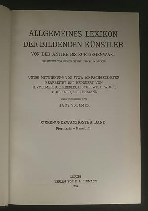 Bild des Verkufers fr Allgemeines Lexikon der bildenden Knstler von der Antike bis zur Gegenwart. Siebenundzwanzigster Band: Piermaria - Ramsdell. zum Verkauf von ANTIQUARIAT Franke BRUDDENBOOKS