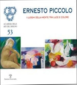 Immagine del venditore per Ernesto Piccolo. I luoghi della mente tra luce e colore. venduto da FIRENZELIBRI SRL