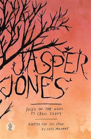 Bild des Verkufers fr Jasper Jones : Based on the Novel by Craig Silvey zum Verkauf von GreatBookPrices