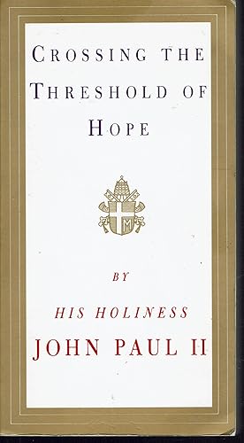Imagen del vendedor de Crossing the Threshold of Hope a la venta por fourleafclover books