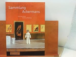 Bild des Verkufers fr Kunstsammlung Nordrhein - Westfalen : Sammlung Ackermans zum Verkauf von ABC Versand e.K.