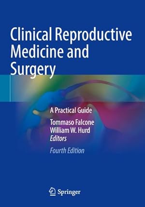 Image du vendeur pour Clinical Reproductive Medicine and Surgery mis en vente par BuchWeltWeit Ludwig Meier e.K.