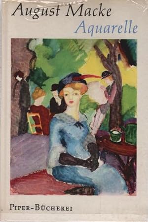 Imagen del vendedor de Aquarelle. August Macke. Nachw. von Wolfgang Macke / Piper-Bcherei ; 120 a la venta por Schrmann und Kiewning GbR