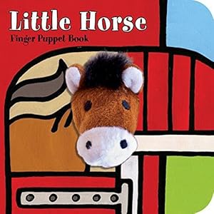 Seller image for Little Horse: Finger Puppet Book: (Finger Puppet Book for Toddlers and Babies, Baby Books for First Year, Animal Finger Puppets) (Little Finger Puppet Board Books) for sale by WeBuyBooks