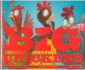 Seller image for Big Chickens for sale by Dan Glaeser Books