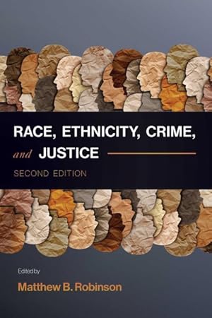 Seller image for Race, Ethnicity, Crime, and Justice for sale by GreatBookPrices