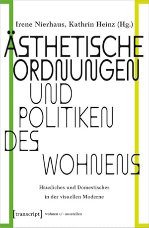 Immagine del venditore per sthetische Ordnungen und Politiken des Wohnens venduto da BuchWeltWeit Ludwig Meier e.K.